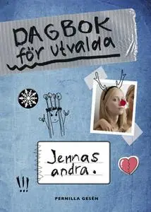 «Dagbok för utvalda 2 - Jennas andra» by Pernilla Gesén