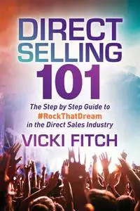 «Direct Selling 101» by Vicki Fitch