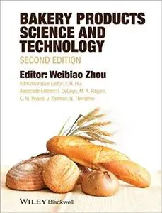 Bakery Products Science and Technology Ed 2