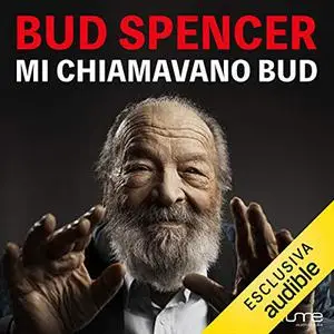 «Mi chiamavano Bud» by Bud Spencer