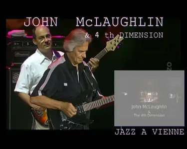 John McLaughlin and the 4th Dimension - Jazz a Vienne (2008) [SATRip]