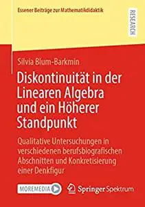 Diskontinuität in der Linearen Algebra und ein Höherer Standpunkt