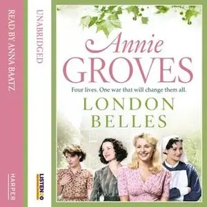 «London Belles» by Annie Groves