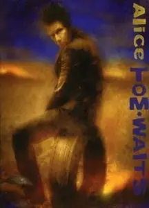 Tom Waits - Alice (Piano, Vocal, Guitar Songbook) by Tom Waits