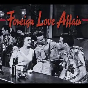VA - Foreign Love Affair (2013)