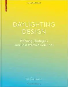 Daylighting Design: Planning Strategies and Best Practice Solutions (repost)