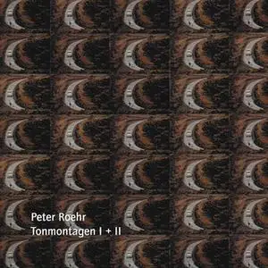 «Tonmontagen I + II» by Peter Roehr