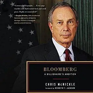 Bloomberg: A Billionaire's Ambition [Audiobook]