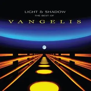 Vangelis - Light And Shadow: The Best Of Vangelis (2013)