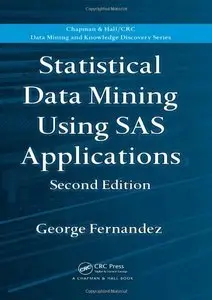 Statistical Data Mining Using SAS Applications, Second Edition (repost)