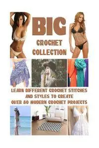 Big Crochet Collection
