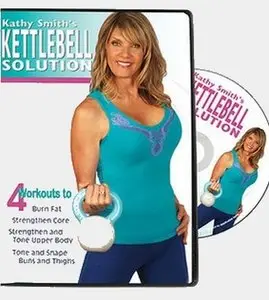Kathy Smith - Kettlebell Solution