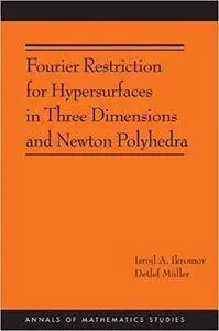 Fourier Restriction for Hypersurfaces in Three Dimensions and Newton Polyhedra