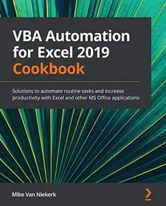 VBA Automation for Excel 2019 Cookbook (Repost)
