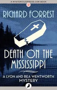 «Death on the Mississippi» by Richard Forrest