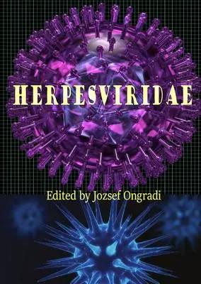 "Herpesviridae" ed. by Jozsef Ongradi
