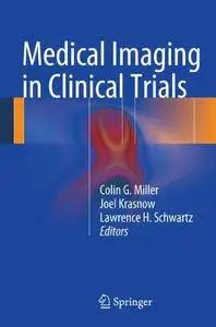 Medical Imaging in Clinical Trials