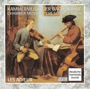 Les Adieux - Kammermusik der Bach-Söhne - Chamber Music by the Bach Sons (1990)