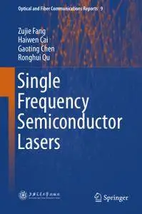 Single Frequency Semiconductor Lasers