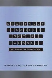 Digitally Enabled Social Change: Activism in the Internet Age