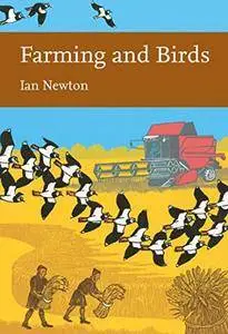 Farming and Birds (Collins New Naturalist Library, 135)