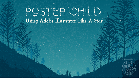 Poster Child: Using Adobe Illustrator Like a Star