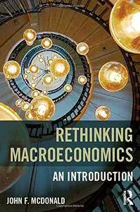 Rethinking Macroeconomics: An introduction