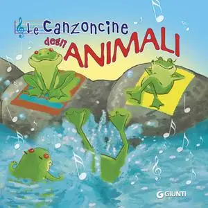 «Le canzoncine degli animali» by Patrizia Nencini