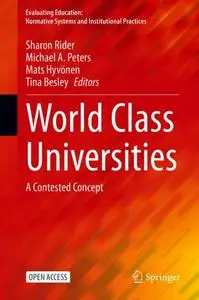 World Class Universities: A Contested Concept