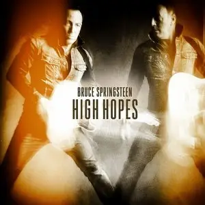 Bruce Springsteen - High Hopes (2014) [Official Digital Download]