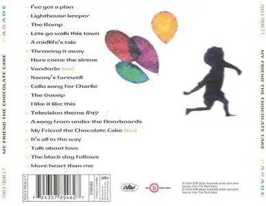 My Friend The Chocolate Cake - Parade: The Best Of My Friend The Chocolate Cake (2004)