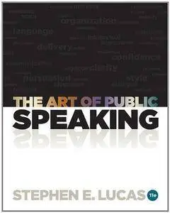 The Art of Public Speaking (11th edition) (Repost)