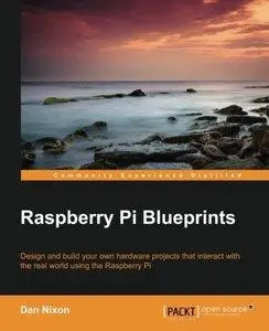 Raspberry Pi Blueprints (repost)