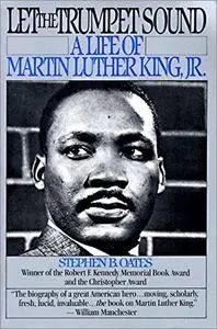 Let the Trumpet Sound: A Life of Martin Luther King, Jr.