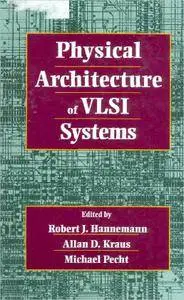 Physical Architecture of VLSI Systems (repost)