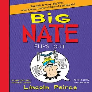 «Big Nate Flips Out» by Lincoln Peirce