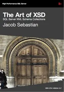 The Art of XSD - SQL Server XML schemas