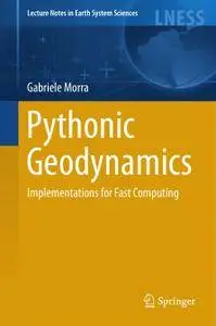 Pythonic Geodynamics: Implementations for Fast Computing