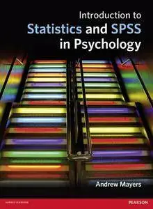 Introduction to Statistics and SPSS in Psychology (repost)