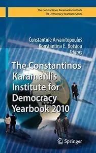 The Constantinos Karamanlis Institute for Democracy Yearbook 2010