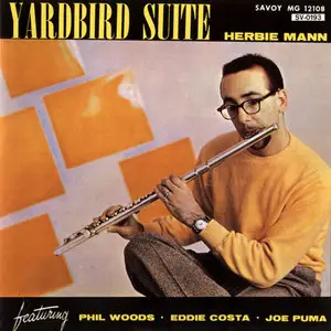 Herbie Mann - Yardbird Suite (1957)