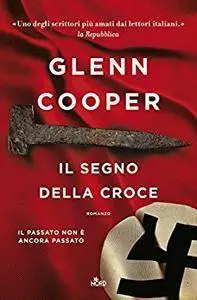Glenn Cooper - Il segno della croce