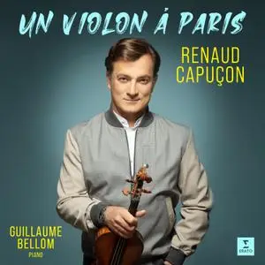 Renaud Capuçon - Un violon à Paris (2021)