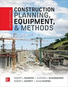 Construction Planning, Equipment, and Methods, 9th Edition