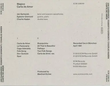 Jan Garbarek / Egberto Gismonti / Charlie Haden - Magico-Carta De Amor (2012) [2CD] {ECM 2280/81}