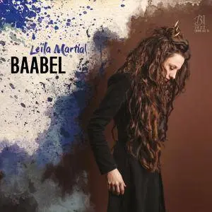 Leïla Martial - Baabel (2016) [Official Digital Download]