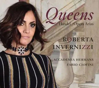 Roberta Invernizzi, Fabio Ciofini, Accademia Hermans - Queens: Handel Opera Arias (2017)