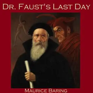 «Dr. Faust's Last Day» by Maurice Baring