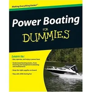 Power Boating For Dummies (For Dummies (Sports & Hobbies))