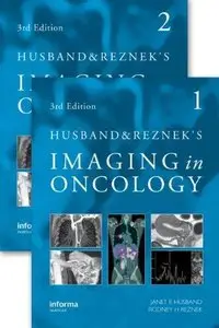 Imaging in Oncology, 3rd edition (2 Volume Set) (Repost)